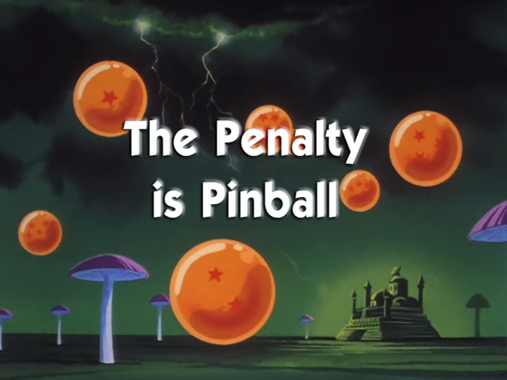 The Penalty is Pinball